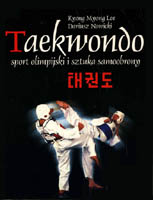 Taekwondo sport olimpijski i sztuka samoobrony
